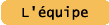 Toute l'&eacute;quipe
